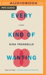 Every Kind of Wanting