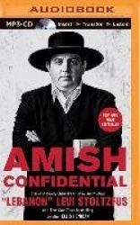 Amish Confidential: Looking for Trouble on Heaven's Back Roads