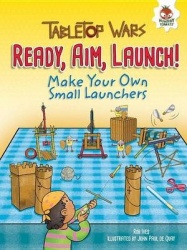 Ready, Aim, Launch! - Make Your Own Small Launchers