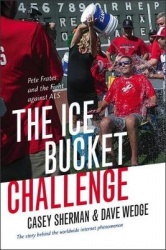 The Ice Bucket Challenge - Pete Frates and the Fight against ALS