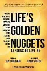 Life's Golden Nuggets - Lessons to Live By