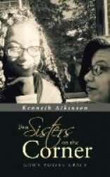 Two Sisters on the Corner - God's Proven Grace