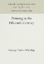 Printing in the Fifteenth Century