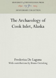 The Archaeology of Cook Inlet, Alaska