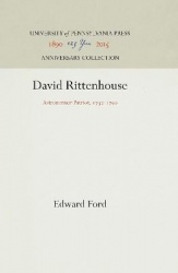 David Rittenhouse - Astronomer-Patriot, 1732-1796