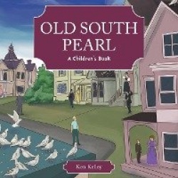 Old South Pearl - A Children's Book