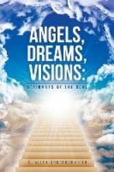 Angels, Dreams, Visions - Stairways of the Soul