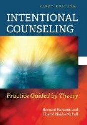 Intentional Counseling - Practice Guided by Theory