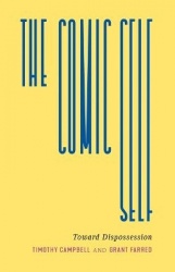 The Comic Self - Toward Dispossession
