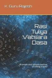 Rasi Tulya Vatsara Dasa - A Simple and Unique Method of Timing Events