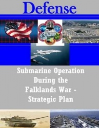 Submarine Operation During the Falklands War - Strategic Plan