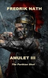 Amulet III - The Parthian Shot