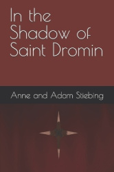 In the Shadow of Saint Dromin