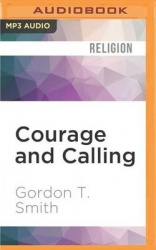 Courage and Calling: Embracing Your God-Given Potential