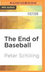 The End of Baseball