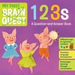 My First Brain Quest 123s - A Question-and-Answer Book