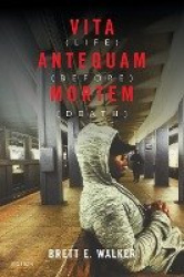 Vita Antequam Mortem - Life Before Death