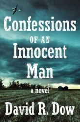 Confessions of an Innocent Man - A Novel