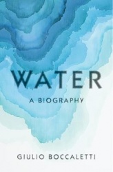Water - A Biography