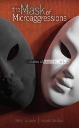 The Mask of Microaggressions: Studies of Racism in the U.S.