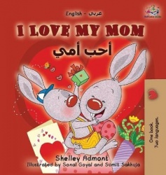 I Love My Mom - English Arabic Bilingual Book
