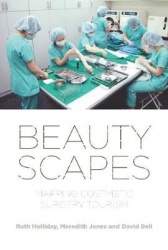 Beautyscapes - Mapping Cosmetic Surgery Tourism
