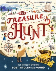 Treasure Hunt : True stories of treasures lost, stolen and found