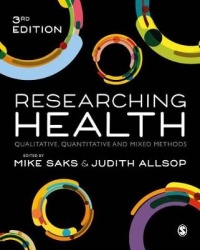 Researching Health - Qualitative, Quantitative and Mixed Methods