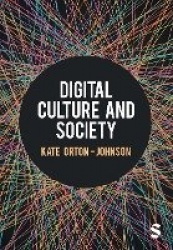 Digital Culture and Society