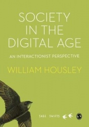 Society in the Digital Age - An Interactionist Perspective
