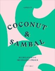 Coconut & Sambal - Recipes from my Indonesian Kitchen