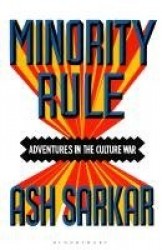 Minority Rule - Adventures in the Culture War