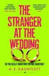 The Stranger at the Wedding - The most twisted thriller of the year