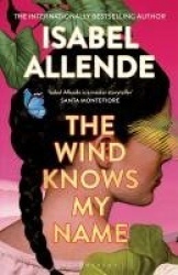 The Wind Knows My Name - A Richard and Judy Book Club Pick
