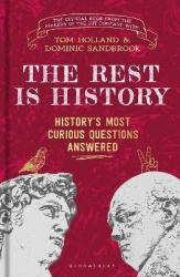 The Rest is History - The official book from the makers of the hit podcast
