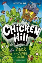 Chicken Hill: Attack of the Zombie Cactus - Three hilarious short stories in one brilliantly weird graphic novel