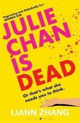 Julie Chan is Dead - 'diabolically fun' Monika Kim