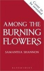 Among the Burning Flowers - Take your first steps into the epic
