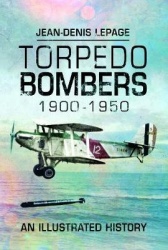 Torpedo Bombers, 1900-1950