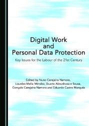 Digital Work and Personal Data Protection - Key Issues for the Labour of the 21st Century