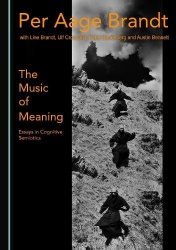 The Music of Meaning - Essays in Cognitive Semiotics