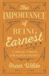 The Importance of Being Earnest