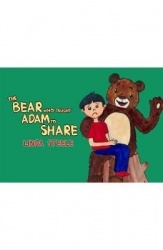 The Bear Who Taught Adam to Share