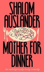 Mother for Dinner