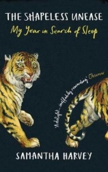The Shapeless Unease - A Year of Not Sleeping