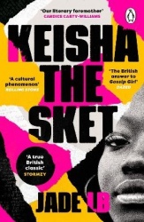 Keisha The Sket - ‘A true British classic.’ Stormzy