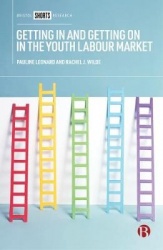 Getting In and Getting On in the Youth Labour Market - Governing Young People’s Employability in Regional Context