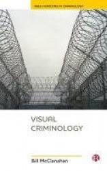 Visual Criminology