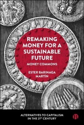 Remaking Money for a Sustainable Future - Money Commons
