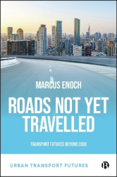 Roads Not Yet Travelled - Transport Futures For 2050